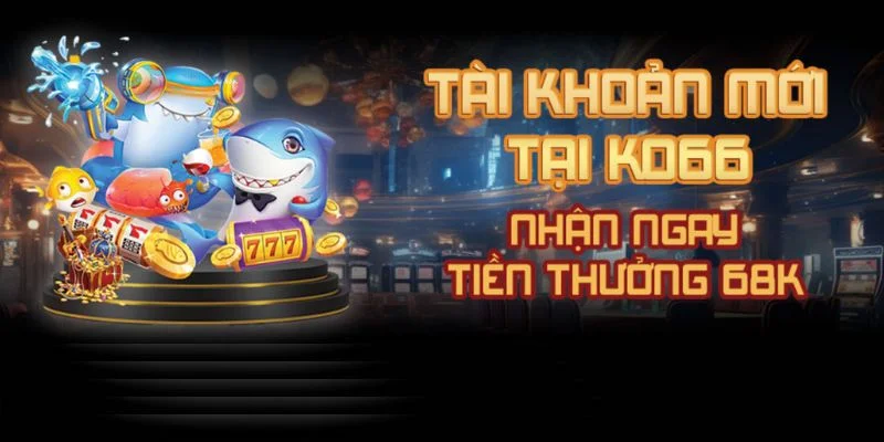 Giới thiệu về chương trình khuyến mãi của KO66